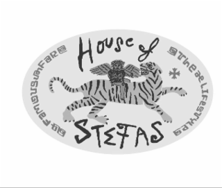 HOUSE OF STEFAS FAMOUS FOR THE LIFESTYLE logo