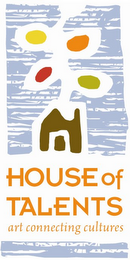 HOUSE OF TALENTS ART CONNECTING CULTURES logo