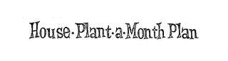 HOUSE-PLANT-A-MONTH PLAN logo