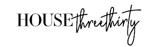 HOUSE THREETHIRTY logo