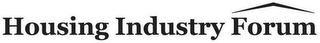 HOUSING INDUSTRY FORUM logo