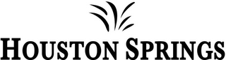 HOUSTON SPRINGS