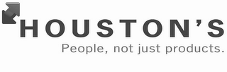 HOUSTON'S PEOPLE, NOT JUST PRODUCTS. logo