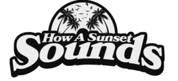 HOW A SUNSET SOUNDS logo