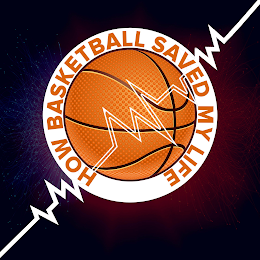 HOW BASKETBALL SAVED MY LIFE logo