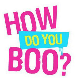 HOW DO YOU BOO? logo