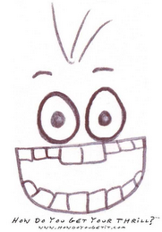 HOW DO YOU GET YOUR THRILL? WWW.HOWDOYOUGETIT.COM logo