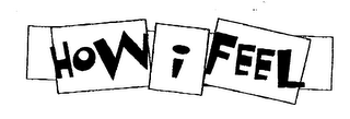 HOW I FEEL logo
