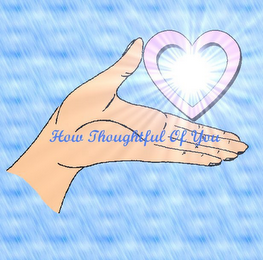 HOW THOUGHTFUL OF YOU logo