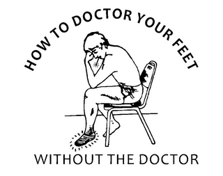HOW TO DOCTOR YOUR FEET WITHOUT THE DOCTOR logo