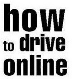HOW TO DRIVE ONLINE logo