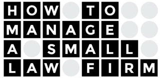 HOW TO MANAGE A SMALL LAW FIRM logo