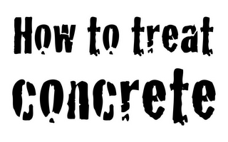 HOW TO TREAT CONCRETE logo