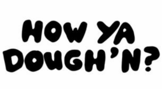 HOW YA DOUGH'N? logo