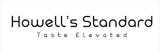 HOWELL'S STANDARD TASTE ELEVATED logo