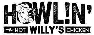 HOWLIN' WILLY'S HOT CHICKEN logo