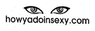 HOWYADOINSEXY.COM logo