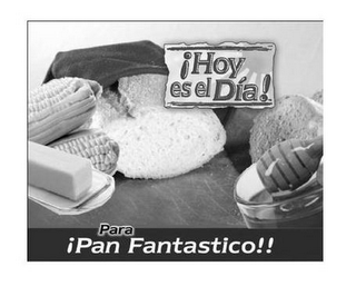 !HOY ES EL DIA! PARA !PAN FANTASTICO!! logo