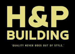H&P BUILDING "QUALITY NEVER GOES OUT OF STYLE." logo