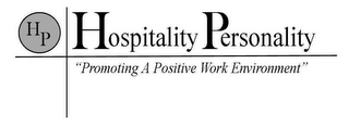HP HOSPITALITY PERSONALITY "PROMOTING A POSITIVE WORK ENVIRONMENT" logo