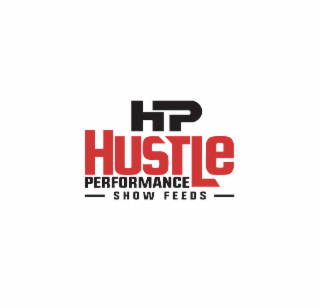 HP HUSTLE PERFORMANCE SHOW FEEDS