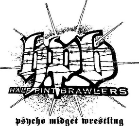 HPB HALF PINT BRAWLERS PSYCHO MIDGET WRESTLING logo