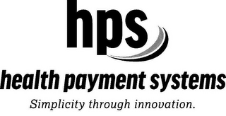 HPS HEALTH PAYMENT SYSTEMS SIMPLICITY THROUGH INNOVATION logo