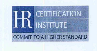 HR CERTIFICATION INSTITUTE COMMIT TO A HIGHER STANDARD logo