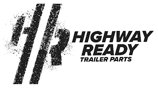 HR HIGHWAY READY TRAILER PARTS logo