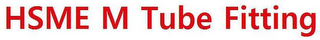 HSME M TUBE FITTING logo