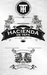 HT HACIENDA DE TEPA HECHO EN MEXICO logo