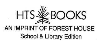HTS BOOKS AN IMPRINT OF FOREST HOUSE SCHOOL & LIBRARY EDITION logo
