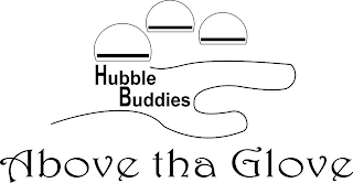 HUBBLE BUDDIES ABOVE THA GLOVE logo