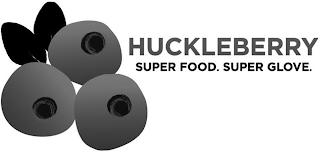 HUCKLEBERRY SUPER FOOD. SUPER GLOVE. logo