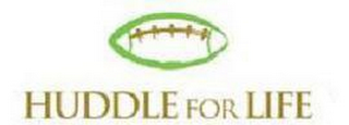 HUDDLE FOR LIFE logo