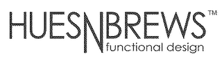 HUES 'N BREWS FUNCTIONAL DESIGN logo