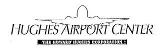 HUGHES AIRPORT CENTER THE HOWARD HUGHES CORPORATION logo