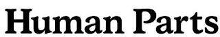 HUMAN PARTS logo