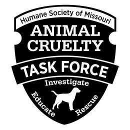 HUMANE SOCIETY OF MISSOURI ANIMAL CRUELTY TASK FORCE INVESTIGATE RESCUE EDUCATE logo