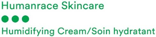 HUMANRACE SKINCARE HUMIDIFYING CREAM / SOIN HYDRATANT logo
