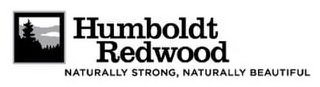HUMBOLDT REDWOOD NATURALLY STRONG, NATURALLY BEAUTIFUL logo
