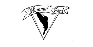 HUMMIN' BIRD