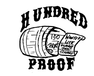 HUNDRED PROOF WANTED LIVE logo
