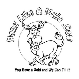 HUNG LIKE A MULE .COM YOU HAVE A VOID AND WE CAN FILL IT 7+ logo