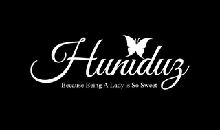 HUNIDUZ BECAUSE BEING A LADY IS SO SWEET logo