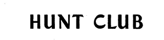 HUNT CLUB