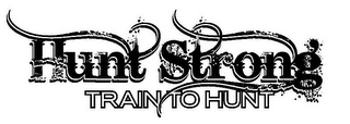 HUNT STRONG TRAIN TO HUNT logo