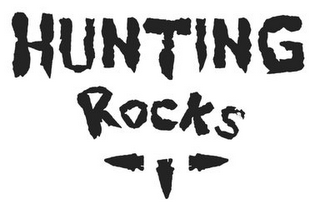 HUNTING ROCKS