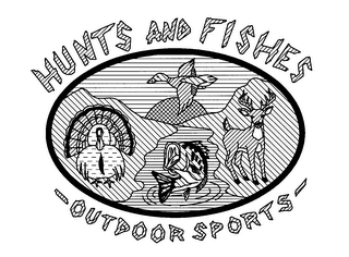 HUNTS AND FISHES OUTDOOR SPORTS logo