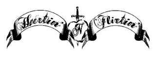HURTIN' N FLIRTIN' logo